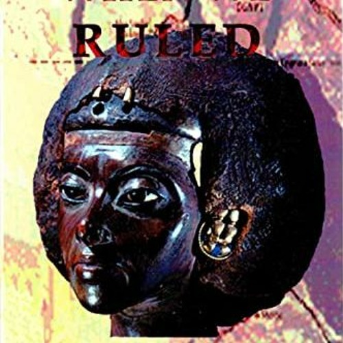 Stream Read pdf When We Ruled: The Ancient and Mediaeval History of Black  Civilisations by Robin Walker by Corbinanoyared | Listen online for free on  SoundCloud