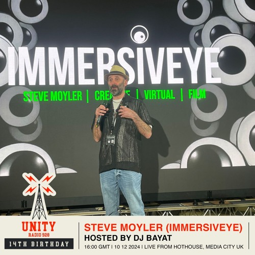 Steve Moyler (Immersiveye) | Int live from HotHouse, MediaCity UK w/ DJ Bayat | UR 14th Birthday