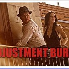 𝗪𝗮𝘁𝗰𝗵!! The Adjustment Bureau (2011) (FullMovie) Online at Home