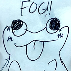 FOG!!