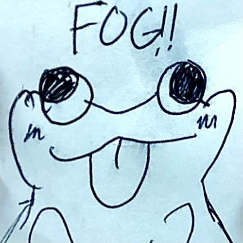 FOG!!
