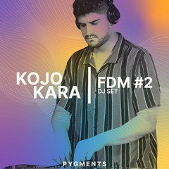 Kojo Kara | FDM #2