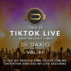 DjDaxio - TikTok Live - Vol.01