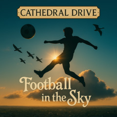 Time: 4. Football in the Sky