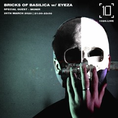 Bricks of Basilica - Eyeza w/ Monir