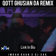 DJ Xak Media - Qott Ghusian Da Remix 2.mp3