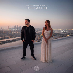 Told You So remix