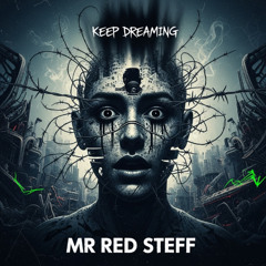 Keep dreaming