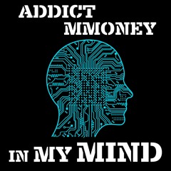 ADDICT & GEN6IX - IN MY MIND