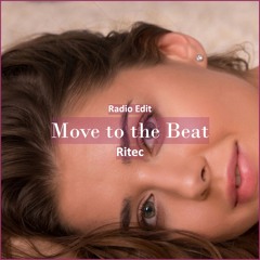 Ritec - Move To The Beat [ Tech House Music]