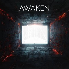 Awaken