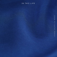 PREMIERE: In This Life (Onur Altuntas Rework)