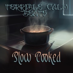 Slow Cooked