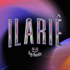 KG BAILE - Ilariê