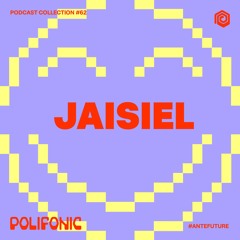 Polifonic Podcast 062 - Jaisiel