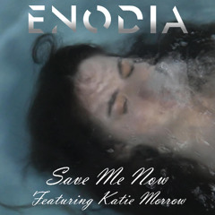 Save Me Now (Acoustic Version) (feat. Katie Morrow)