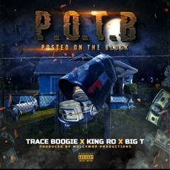 TRACE BOOGIE X KING RO X BIG T - POTB.mp3