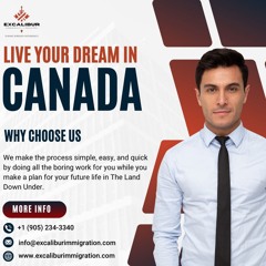 Navigating Your Path to Canada with Excalibur Immigration Consultants