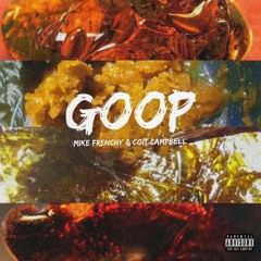 GOOP ft. Coit Campbell