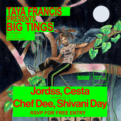 Shivani Day | Taya Francis pres. Big Tings | BR x UYC: Nottingham