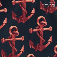 CastNowski - No More
