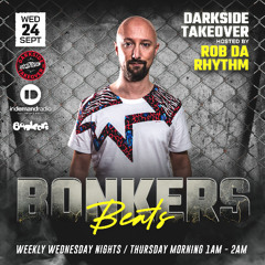 Rob Da Rhythm - Darkside Takeover - Bonkers Beats 214