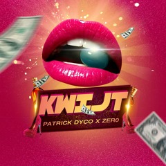Patrick Dyco X Zer0 - Kwijt