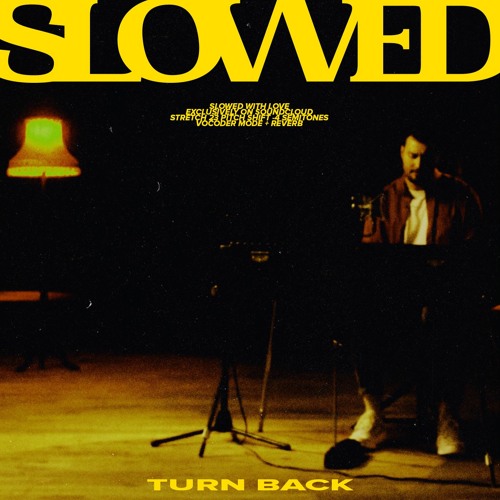Sam Wills - Turn Back 𝗦𝗟𝗢𝗪𝗘𝗗