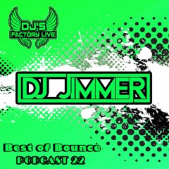 Jimmer - Best Of Bounce 22
