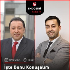 Fehmi Darbay - Çetin Ünsalan ile İşte Bunu Konuşalım