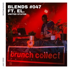 Blends #047 | ft. el.