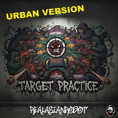 Target Practice (Urban Version)