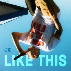 LIKE THIS (That's The Way) - Demo