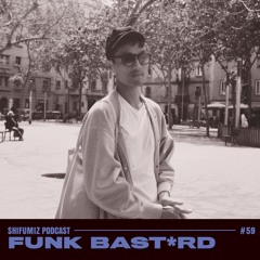 SFM Podcast #59 - Funk Bast*rd (Darker Than Wax, Singapore)