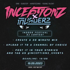 Inceptionz x Invaderz: Indoor Festival Yukon & Pyrus dj contest