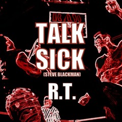 Talk Sick (Steve Blackman)