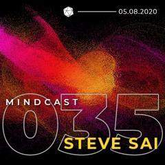 MINDCAST 035 by Steve Sai