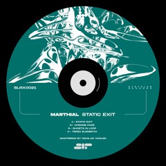 BCCO Premiere: Marthial - Static Exit [SLRX0021]