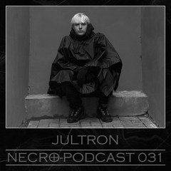 NECRO-PODCAST 031 - JULTRON