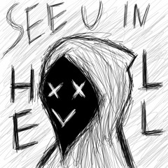 SEE U IN HELL (Ft. YUNG MILE$) (VIDEO IN DESCRIPTION)