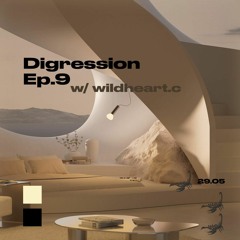 Digression #009 by Wildheart.C (Sunni Colón, Ichon, Bluestaeb, Zayy & More)