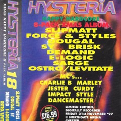 Ostro & Levitate /Force & Styles @ Hysteria 18 - ‘Sweet Dreams’ (21/11/1997)