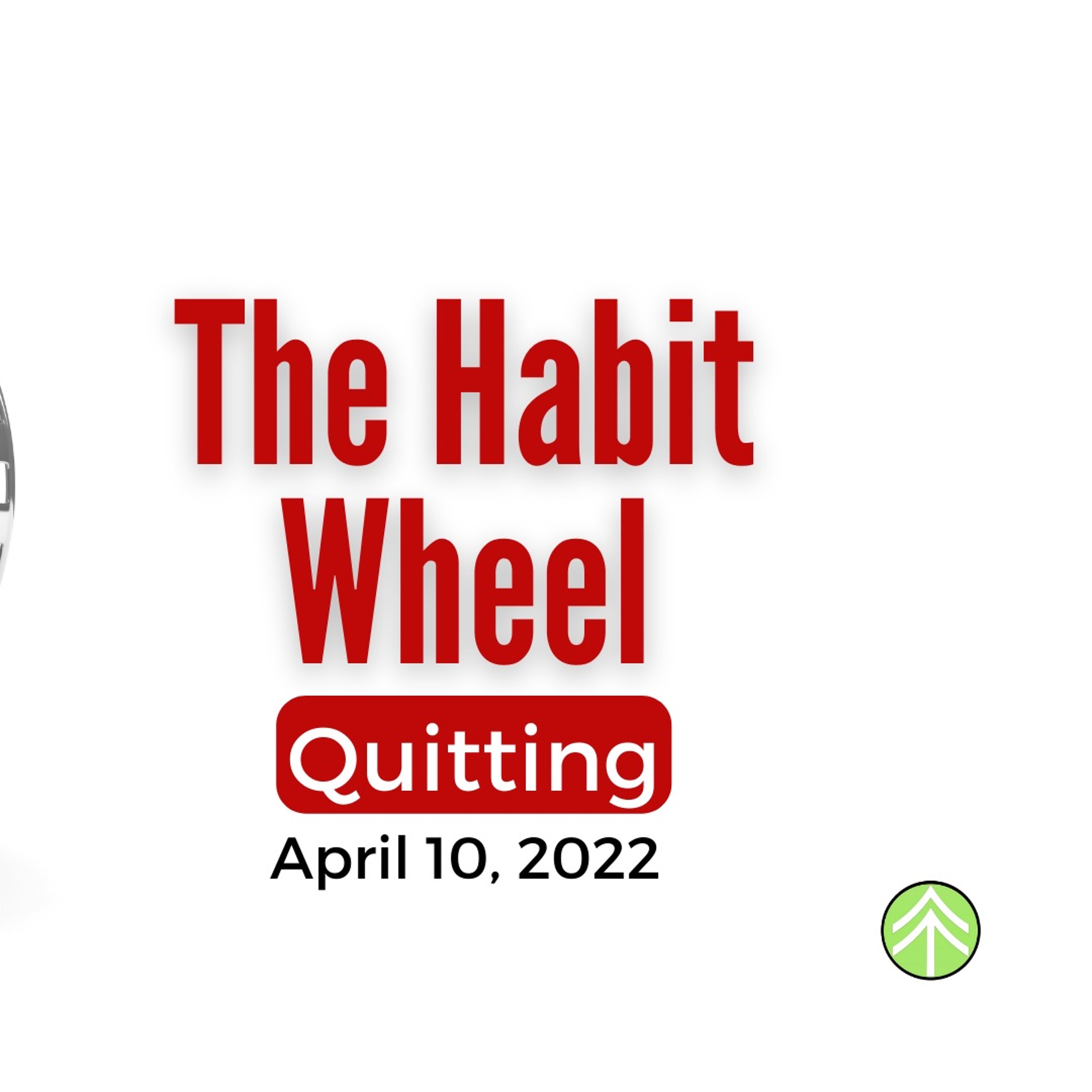 4.10.22 Habit Wheel of Quitting episode artwork