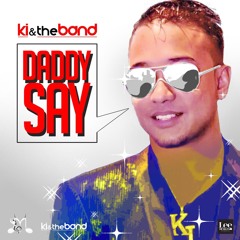 117 - Daddy Say / Kitna Pagal