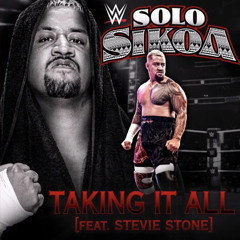 WWE Solo Sikoa  – Taking It All [feat. Stevie Stone] (Entrance Theme)