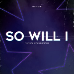 Hillsong - So Will I (Reyer Remix)