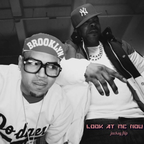 LOOK AT ME NOW