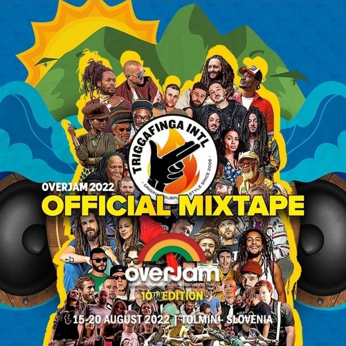 TRIGGAFINGA INTL - OVERJAM 2022 OFFICIAL MIXTAPE