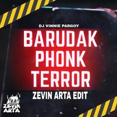 BARUDAK PHONK TERROR - (ZEVIN ARTA EDIT)