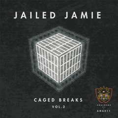Jailed Jamie - Caged Breaks Vol 1&2  Out October 9, 2020